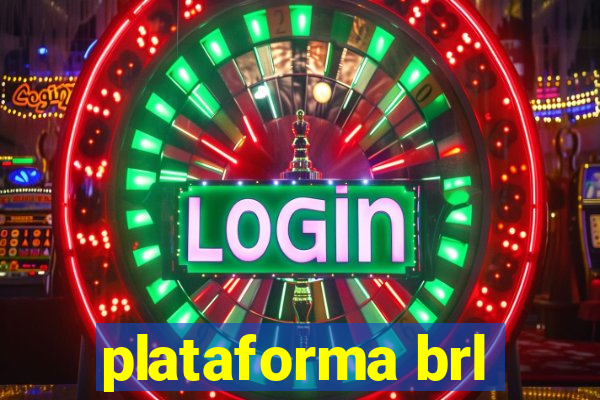 plataforma brl